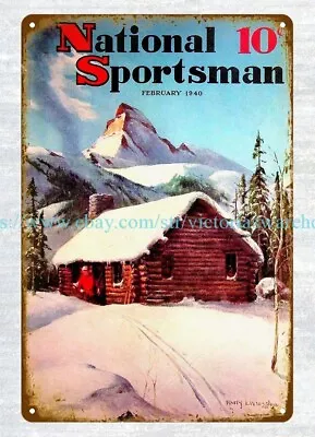 Wall Art Man Cave 1940 Snow Mountain Log Cabin National Sportsman Metal Tin Sign • $18.99