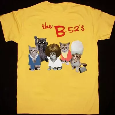 The B-52s Band Cats Funny Cotton Men Women Yellow Shirt For Fan • $22.99