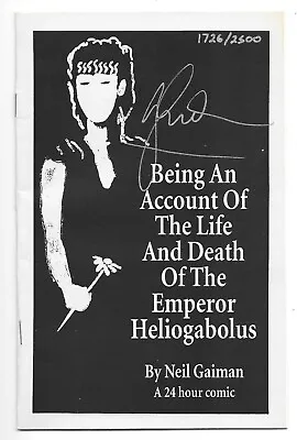 $79.99 • Buy Being An Account Of The Life & Death Of Emperor Heliogabolus Neil Gaiman Signed!