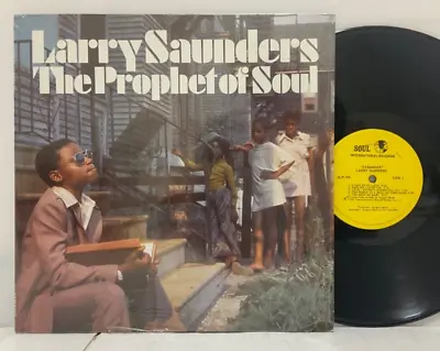 Larry Saunders The Prophet Of Soul – Stranger  LP 1976 US ORIG Modern Soul R&B • $239.99