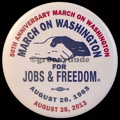 Official 50th Anniversary 1963 March On Washington 2013 MLK Pin Pinback Button • $10.75