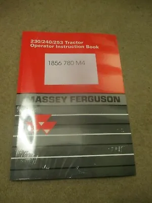 Massey Ferguson 230 240 253 Tractor Operator Manual Instruction Book 1856780M4 • £20