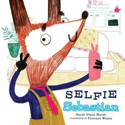 $45.88 • Buy Selfie Sebastian By Sarah Glenn Marsh (English) Hardcover Book