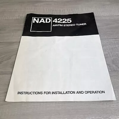 Nad 4225 Tuner Instruction Manual • £7.99