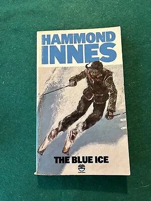 The Blue IceHammond Innes- 0006143253 • £5