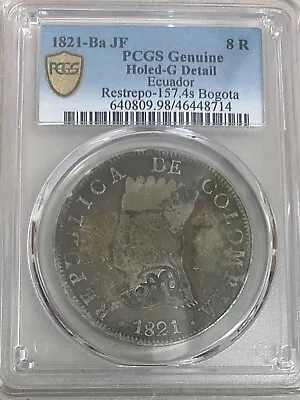 1831 Mdq  Ecuador 8 Reales Countermark On ( 1821 )  Km # 10 Pcgs  G Detail. • $1349.50