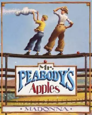 Mr. Peabody's Apples - Hardcover By Madonna - GOOD • $4.07