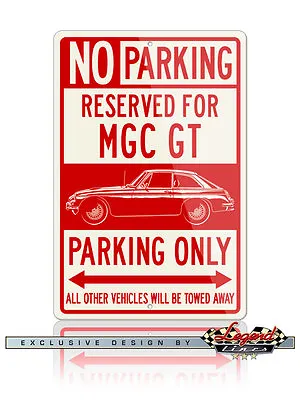 MG MGC GT Coupe Reserved Parking Only Sign - Size 12x18 Or 8x12 Aluminum Sign • $32.90