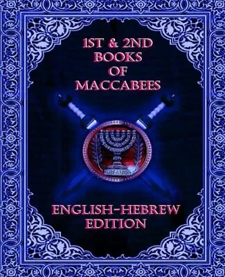 1St & 2Nd Maccabees: English And Hebrew Edition • $22.41