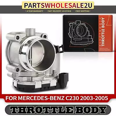 Electronic Throttle Body Assembly For Mercedes-Benz C230 2003 2004 2005 L4 1.8L • $68.99