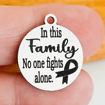 In This Family No One Fights Alone .. Cancer Awareness Charms Bulk Pack Crafts • £6