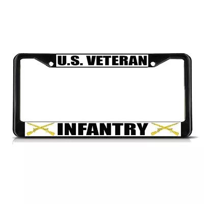 U.S. VETERAN INFANTRY MILITARY Black Metal Heavy License Plate Frame Tag Border • $14.95