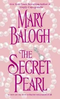 The Secret Pearl - Mass Market Paperback By Balogh Mary - ACCEPTABLE • $3.73