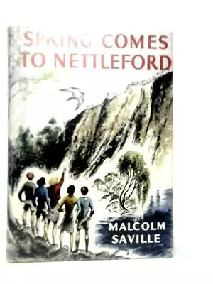 Spring Comes To Nettleford (Malcolm Saville - 1954) (ID:60044) • £20.19