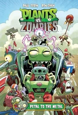 Plants Vs. Zombies Volume 5: Petal To The Metal-Paul TobinRon C • £7.16