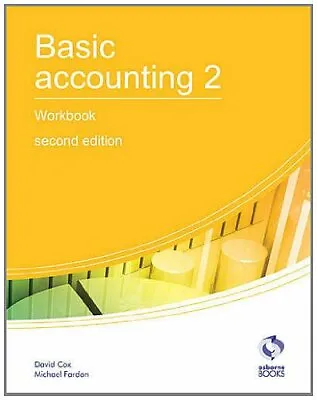 Basic Accounting 2 Workbook: 2 (AAT Accounting - Level 2 Certificate In Accoun • £2.99