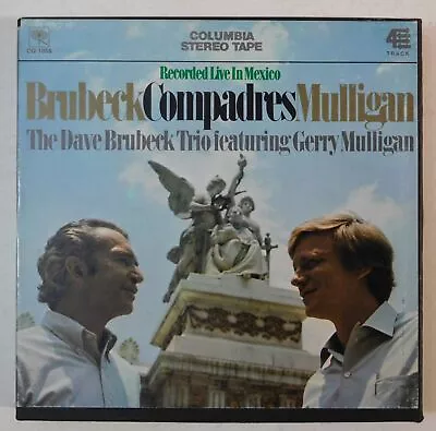 DAVE BRUBECK GERRY MULLIGAN Compadres COLUMBIA 7 1/2 IPS 4 TRACK Reel To Reel • $8.50