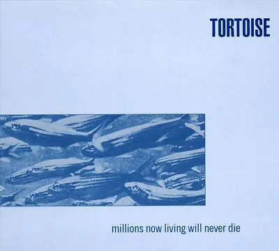 Tortoise Millions Now Living Will Never Die New Cd • $20.04