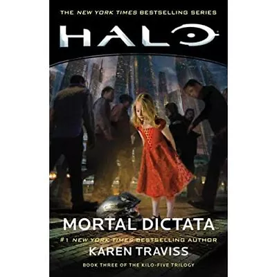 Halo: Mortal Dictata: Book Three Of The Kilo-Five Trilo - Paperback / Softback N • £16