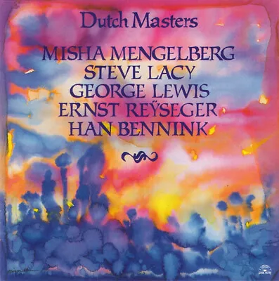 Misha Mengelberg Steve Lacy George Lewis Ernst Reijseger Han Bennink - Dutch • $15
