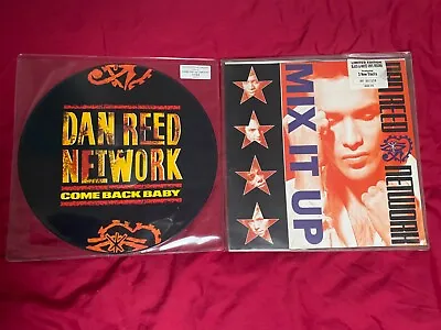 Dan Reed Network - Come Back Baby + Mix It Up - 12  Picture Discs • £6