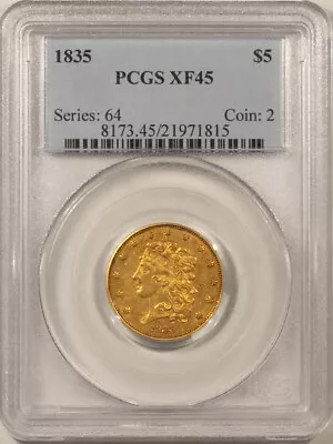 1835 $5 Classic Head Gold Half Eagle Pcgs Xf-45 Pleasing Look Affordable Grade • $1650