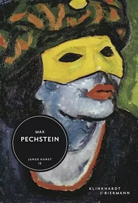 Max Pechstein Hardcover By Lewey Petra Like New Used Free Shipping In The US • $24