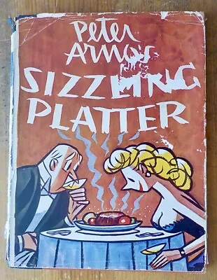 $20 • Buy Sizzling Platter By Peter Arno, 1949 1st Ed W/DJ Great Cartoons New Yorker Mag