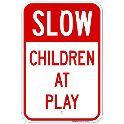 $23.99 • Buy Slow Children At Play Red Sign, Traffic Sign,