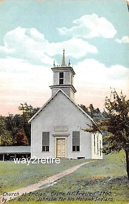Postcard NY Indian Castle Church Built 1760 For Mohawk Indians New York C1907 • $15.99