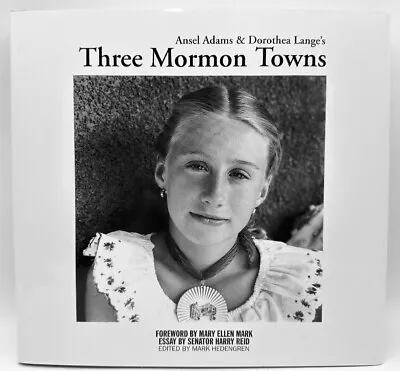 Ansel Adams & Dorothea Lange's Three Mormon Towns • $70