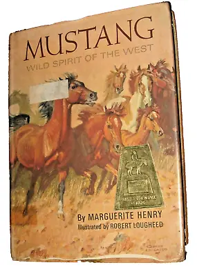 1966 HORSE Mustang Wild Spirit Of The West Marguerite Henry Robert Lougheed HC • $12