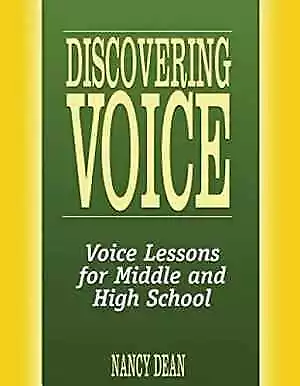 Discovering Voice: Voice Lessons For Middle - Paperback By Nancy Dean - Good O • $5.72