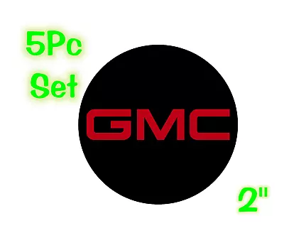 GMC SOLID Logo Wheel Center Cap 2  Overlay Decals Choose UR Colors 5 In A SET • $12.02