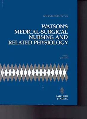 Watson's Medical-surgical Nursing And Relat... By Watson Jeannette E. Paperback • £3.49