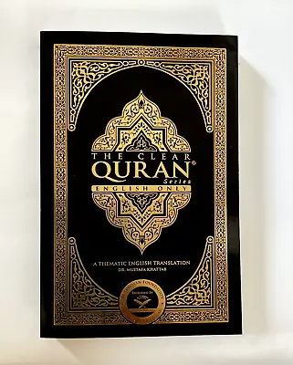 The Clear Quran : English Translation Of The Quran - Modern And Easy To Read • $6.99