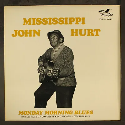 MISSISSIPPI JOHN HURT: Monday Morning Blues FLYRIGHT 12  LP 33 RPM • $35