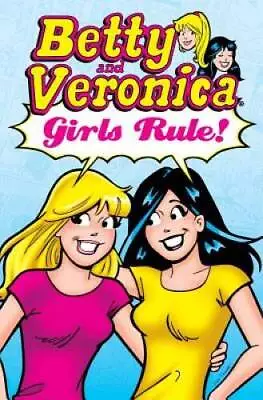 Betty & Veronica: Girls Rule! (Archie & Friends All-Stars) - Paperback - GOOD • $6.49