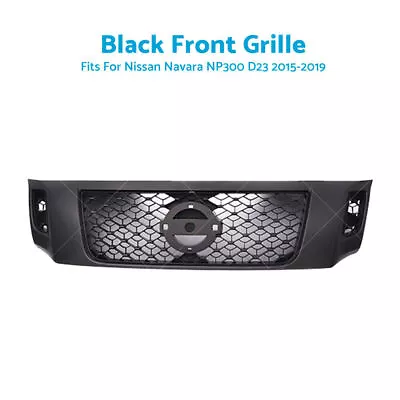 Front Grill Matte Black Bumper Bar Grille For Nissan Navara NP300 D23 2015-2019 • $165