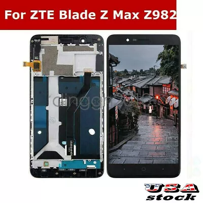 LCD Touch Screen Digitizer ± Frame For ZTE Blade Z Max Z982 Replacement • $28.99