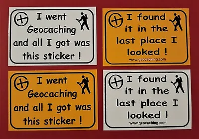 4 Vinyl Stickers Including  I Went Geocaching And All I Got Was This Sticker !  • $2.92