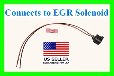 $25.99 • Buy Fit EGR Exhaust Gas Recirculation Solenoid Connector Pigtail Plug Harness Vacuum