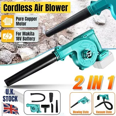 Cordless Air Blower For Makita 18V Snow Leaf Electric Suction Vacuum No Battery • £12.99