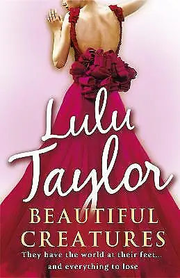 £0.99 • Buy Beautiful Creatures By Lulu Taylor (Paperback, 2011)
