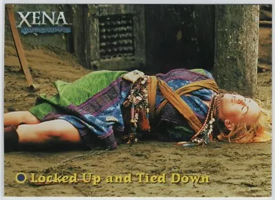 2001 Xena Warrior Princess Locked Up And Tied Down Card #8 • $1.99