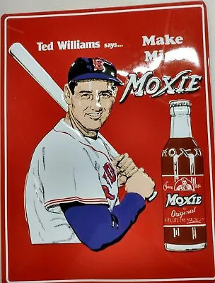 Ted Williams Says Make Mine Moxie Tin Metal Repro 13 X17  Sign • $15.99
