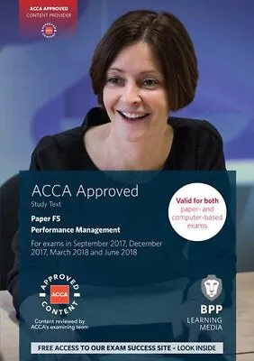 ACCA F5 Performance Management: Study Text By BPP Learning Media Book The Cheap • £10.99