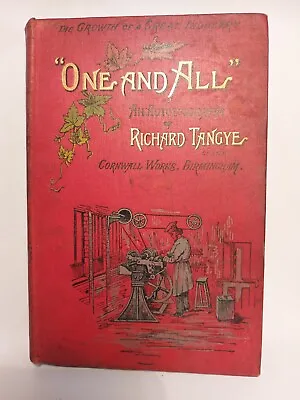 One And All An Autobiography Of Richard Tangye Of The Cornwall Works 1st Ed 1889 • £30