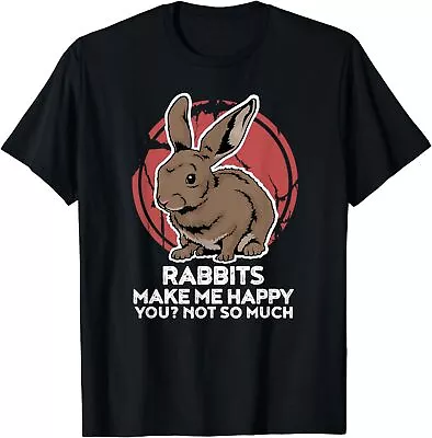 Funny Rabbit For A Rabbit Lover Cool Animals Happy Unisex T-Shirt • $13.73