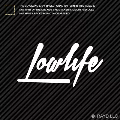 (2x) Lowlife Sticker Die Cut Decal Self Adhesive Vinyl Stance Jdm Type 2 • $4.99